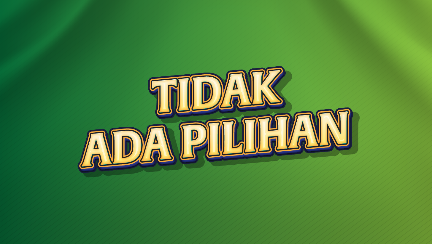 Tidak Ada Pilihan