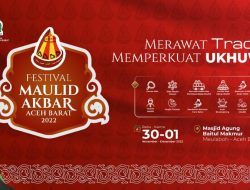 Dinas Syariat Islam Aceh Akan Gelar Festival Maulid Akbar di Aceh Barat