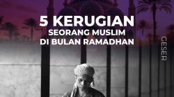 5 Kerugian Seorang Muslim di Bulan Ramadhan