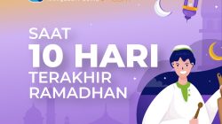 Saat 10 Hari Terakhir Ramadan